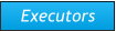 Executors
